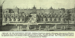Vic Keegan’s Lost London 47: Bedlam’s progress