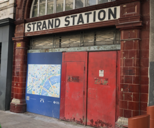 John Vane’s London Stories: Strand station, a heritage asset looking for love